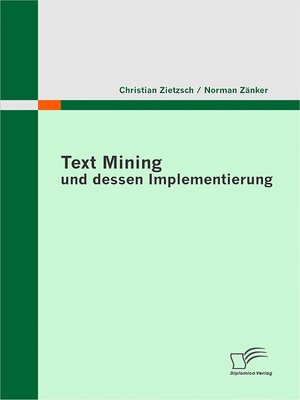 cover image of Text Mining und dessen Implementierung